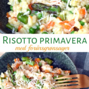 Risotto primavera - risotto med forårsgrønsager.